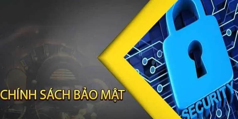 Chính sách bảo mật