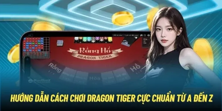 Chinh Phục Dragon Tiger Tại F168 Với Mẹo Cược Từ Các Cao Thủ 1 Chinh Phục Dragon Tiger Tại F168 Với Mẹo Cược Từ Các Cao Thủ